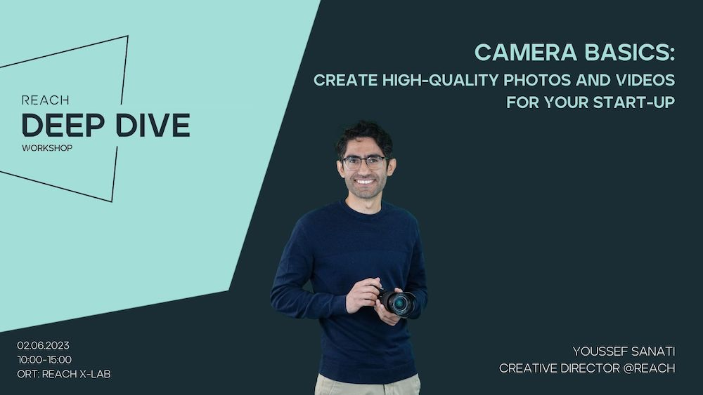 Camera Basics: Create High-Quality Photos and Videos for Your Start-up | Juni 2023